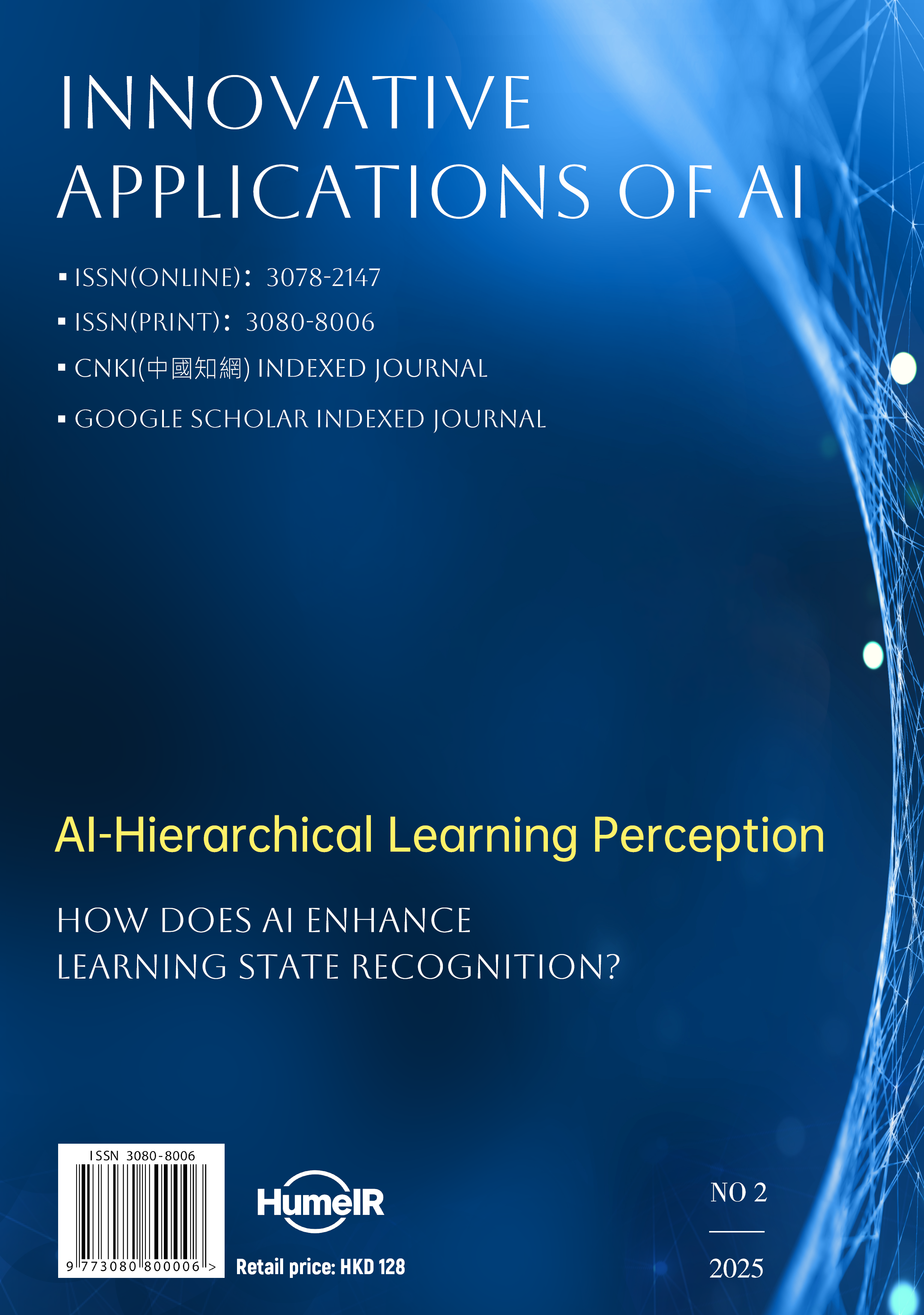 					View Vol. 2 No. 2 (2025): AI-Hierarchical Learning Perception
				